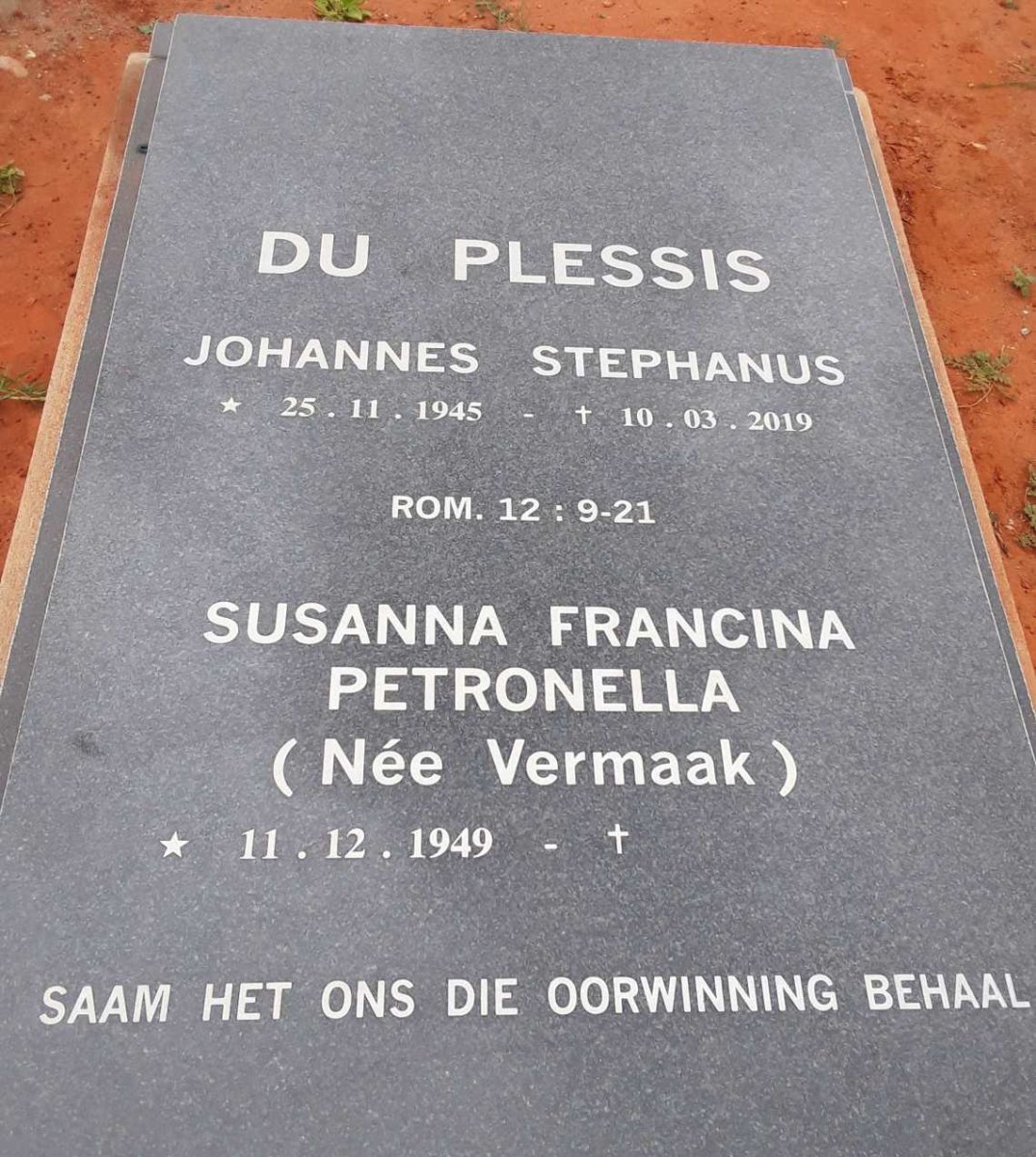 PLESSIS Johannes Stephanus, du 1945-2019 &amp; Susanna Francina Petronella VERMAAK 1949-