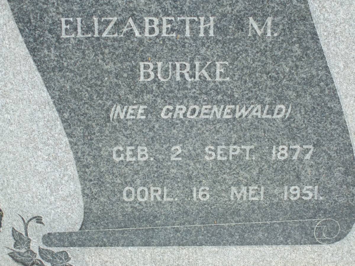 BURKE Elizabeth M. nee GROENEWALD 1877-1951