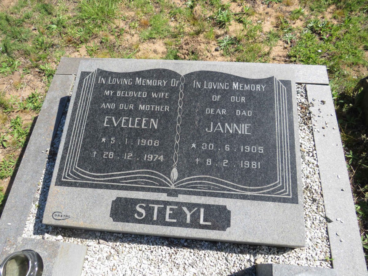 STEYL Jannie 1905-1981 &amp; Eveleen 1908-1974 :: STEYL John Henry 1932-1985 :: STEYL Joyce 1931-2002
