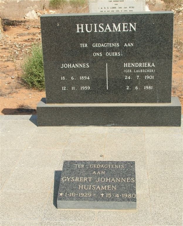 HUISAMEN Johannes 1894-1959 &amp; Hendrieka LAUBSCHER 1901-1981 :: HUISAMEN Gysbert Johannes 1929-1980