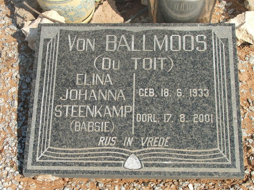 TOIT Petrus Johannes Albertus, du 1906-1987 :: VON BALLMOOS Elina Johanna Steenkamp nee DU TOIT 1933-2001