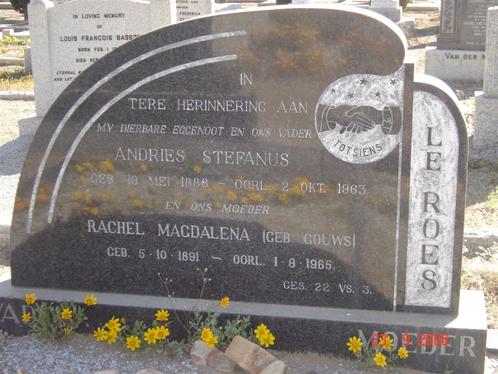 ROES Andries Stefanus, le 1888-1963 &amp; Rachel Magdalena GOUWS 1891-1965