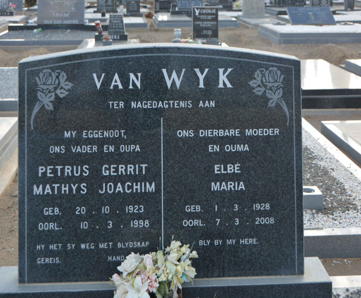 WYK Petrus Gerrit Mathys Joachim, van 1923-1998 &amp; Elbe Maria 1928-2008