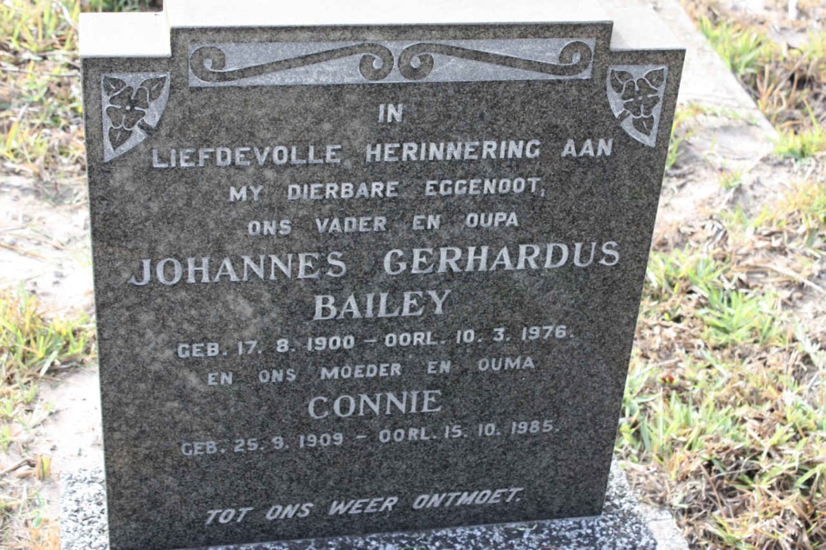 BAILEY Johannes Gerhardus 1900-1976 &amp; Connie 1909-1085