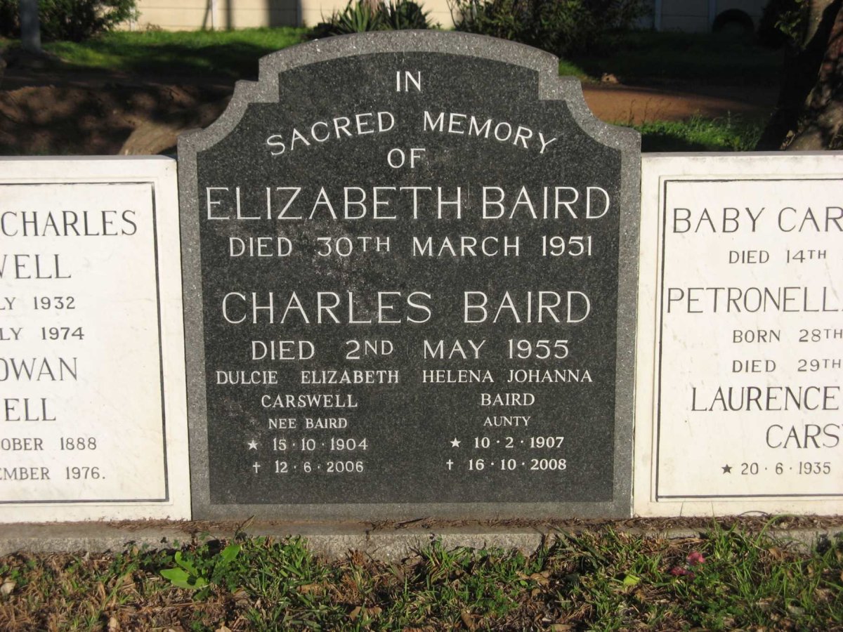 BAIRD Charles -1955 &amp; Elizabeth -1951 :: CARSWELL Dulcie Elizabeth nee BAIRD 1904-2006 :: BAIRD Helena Johanna 1907-2008