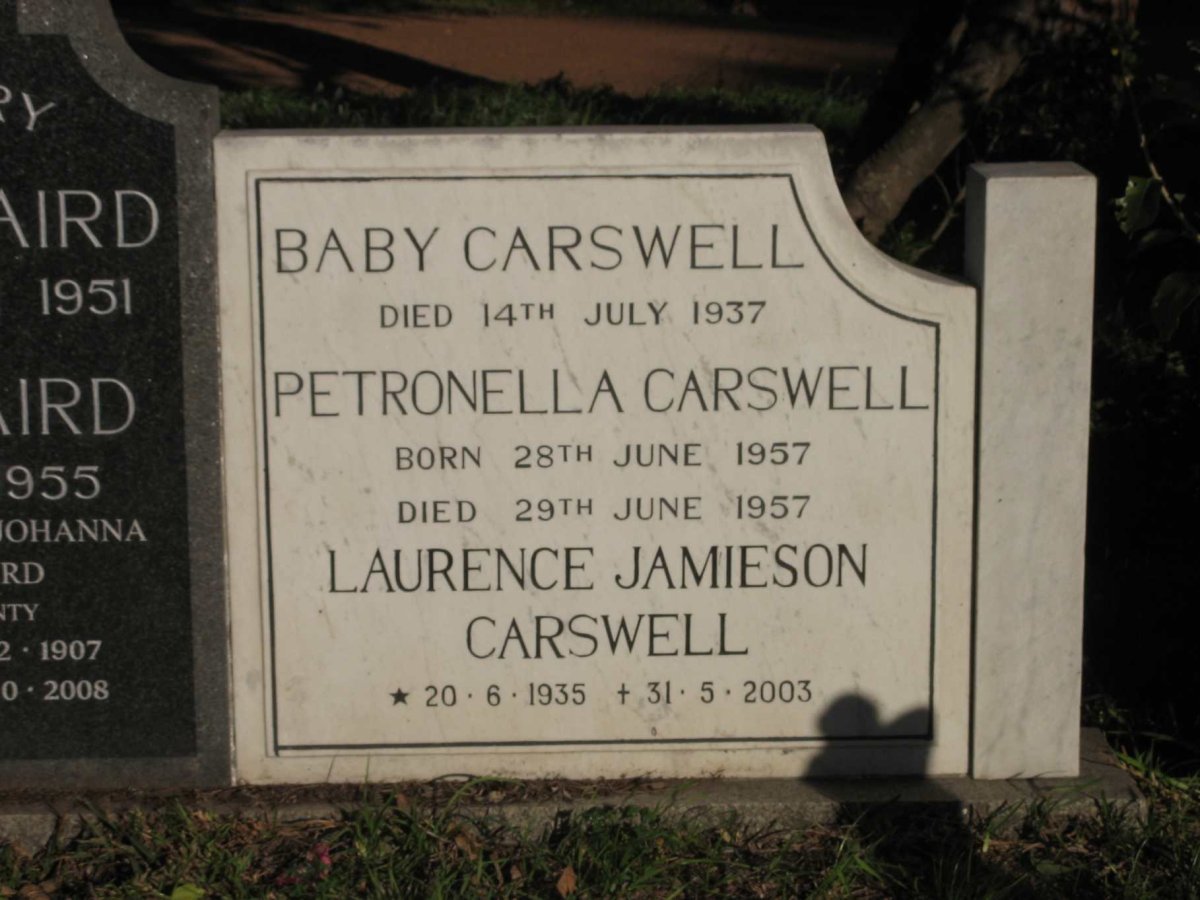 CARSWELL Laurence Jamieson 1935-2003 :: CARSWELL Baby -1937 :: CARSWELL Petronella 1957-1957