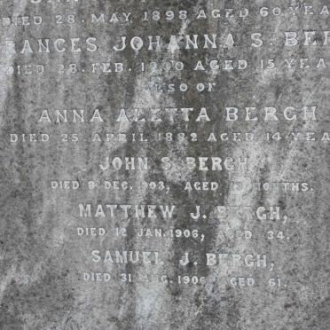 BERGH Frances Johanna S. -1900 :: BERGH Anna Aletta -1882 :: BERGH John S. -1903  