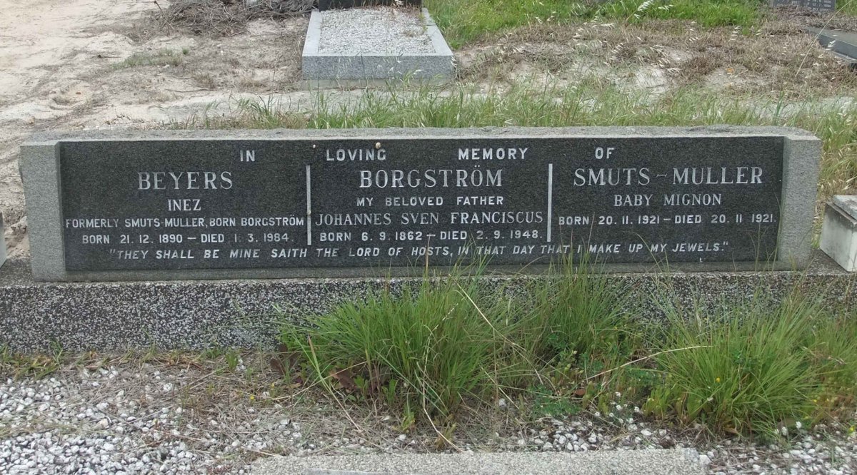 BORGSTRÖM Johannes Sven Franciscus 1862-1948 :: BEYERS Inez formerly SMUTS-MULLER nee BORGSTRÖM 1890-1984