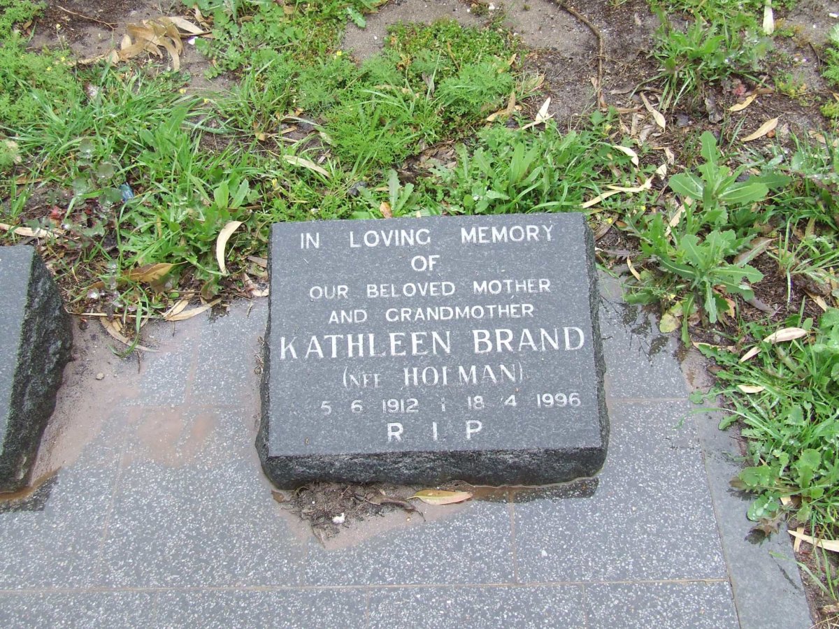 BRAND Kathleen nee HOLMAN 1912-1996