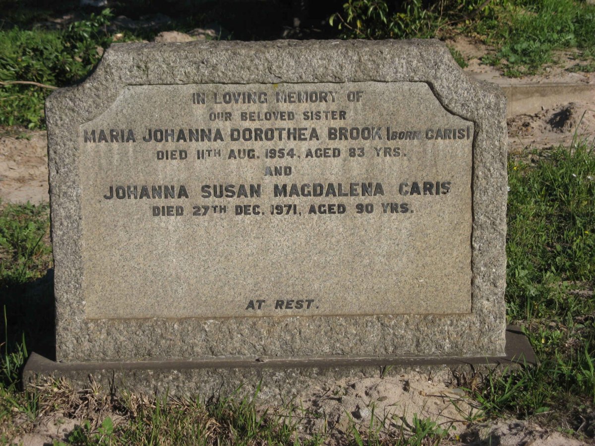 BROOK Maria Johanna Dorothea nee CARIS -1954 :: CARIS Johanna Susan Magdalena -1971