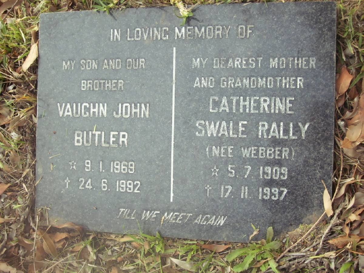 BUTLER Vaughn John 1969-1992 :: RALLY Catherine Swale nee WEBBER 1909-1997