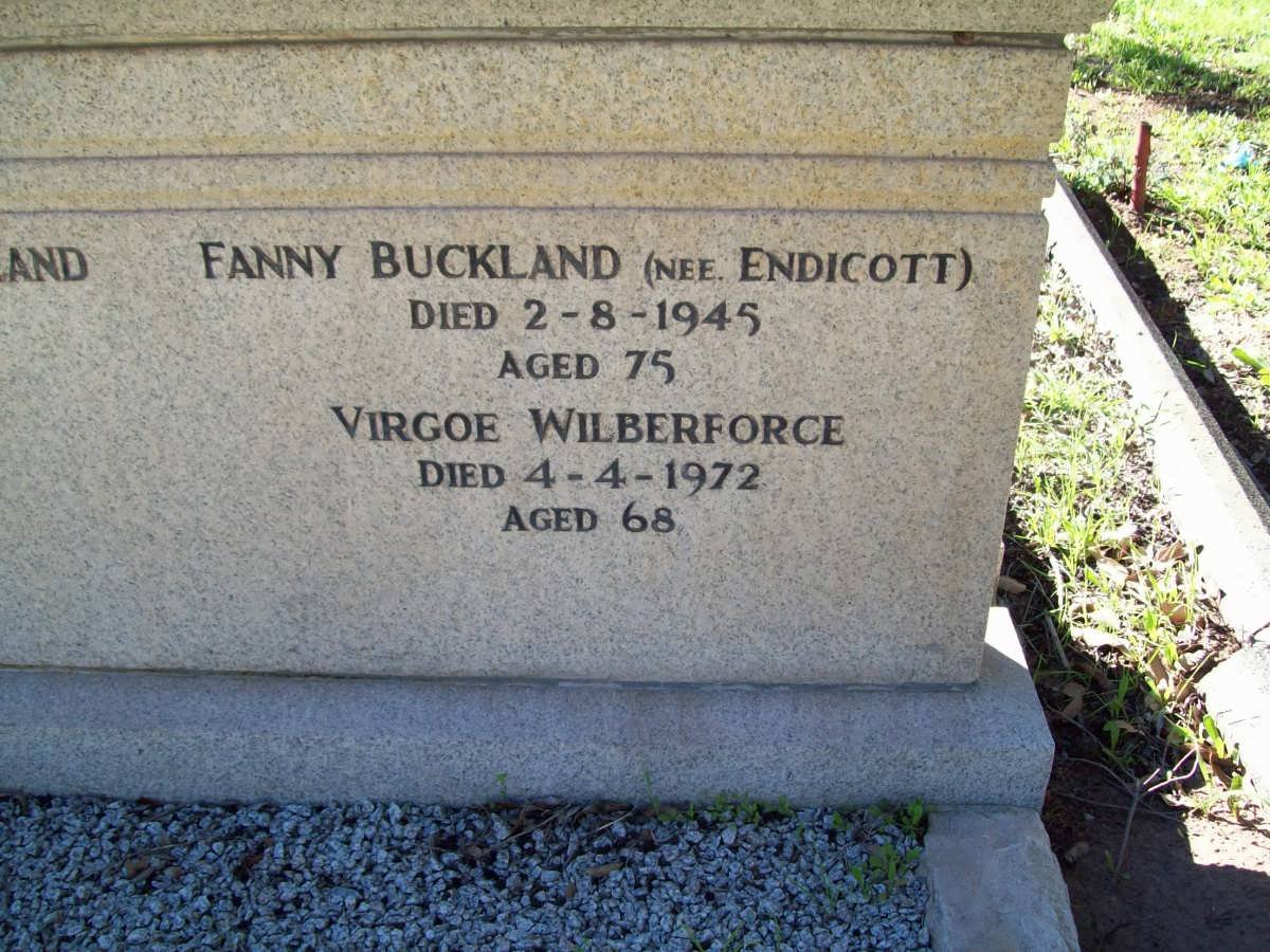 BUCKLAND Fanny nee ENDICOTT -1945 :: WILBERFORCE Virgoe -1972