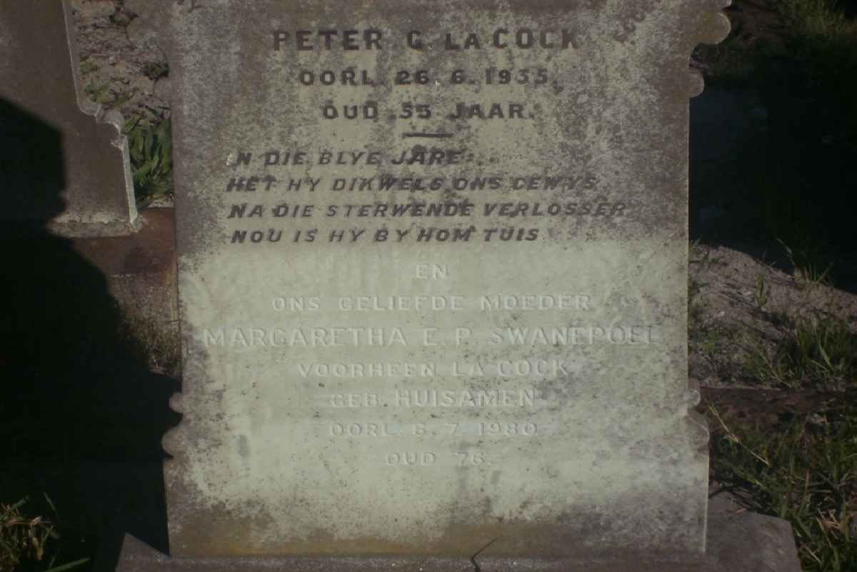 COCK Peter G., la -1935 :: SWANEPOEL Margaretha E.P. formerly LA COCK nee HUISAMEN -1980