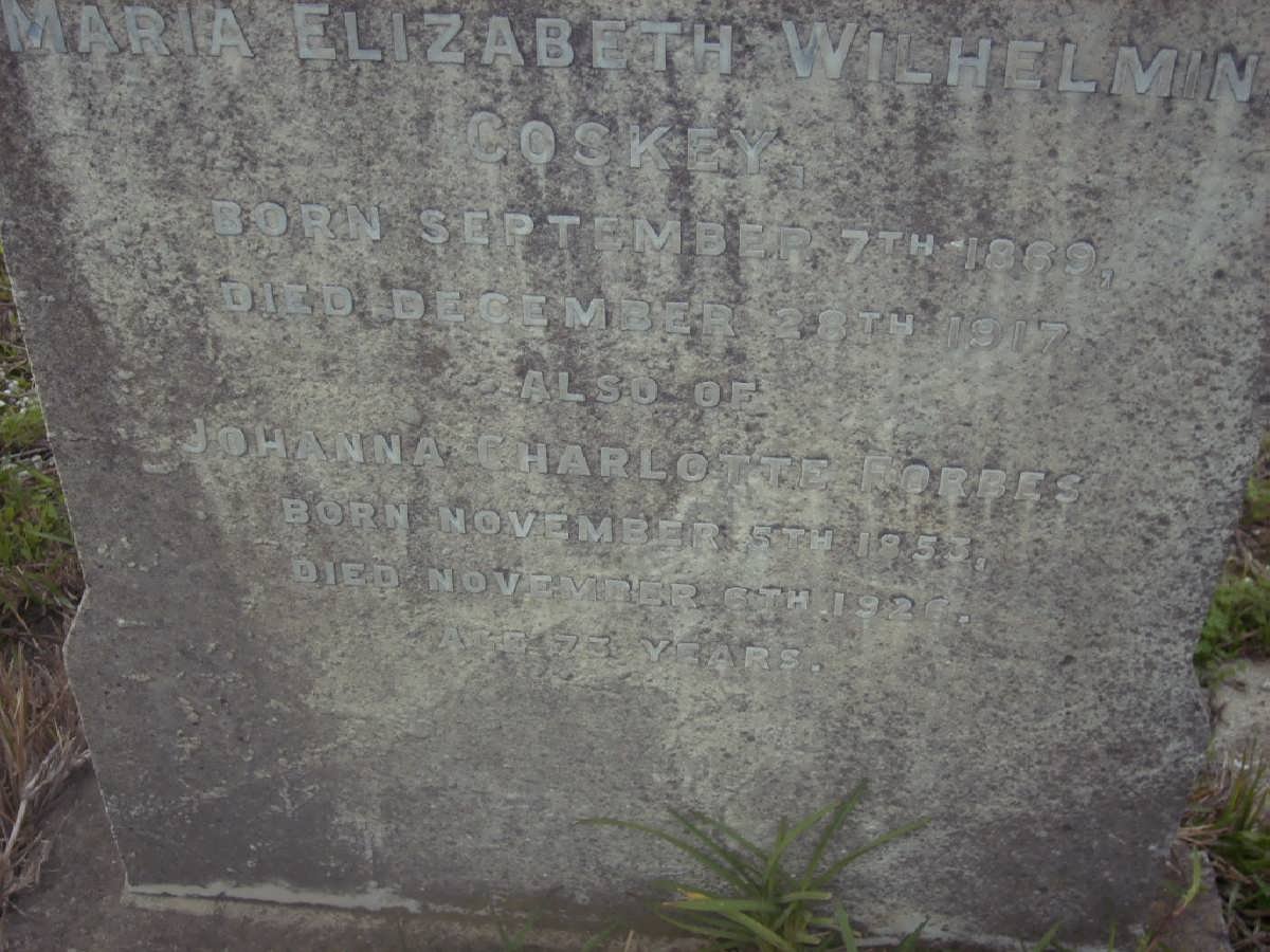COSKEY Maria Elizabeth Wilhelmina 1869-1917 :: FORBES Johanna Charlotte 1853-1927
