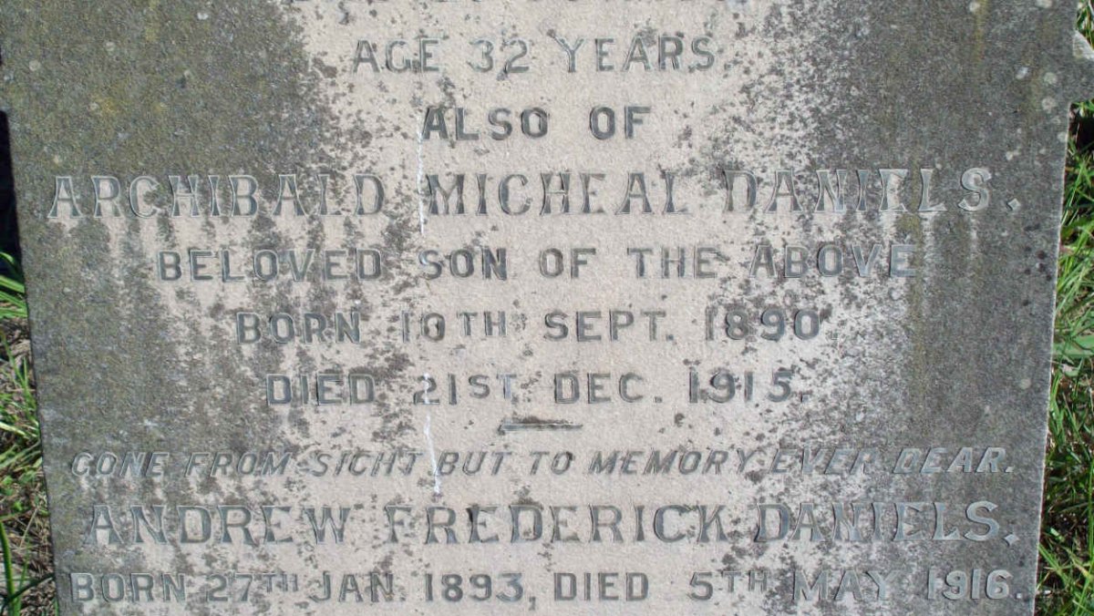 DANIELS Archibald Michael 1890-1915 :: DANIELS Andrew Frederick 1893-1916