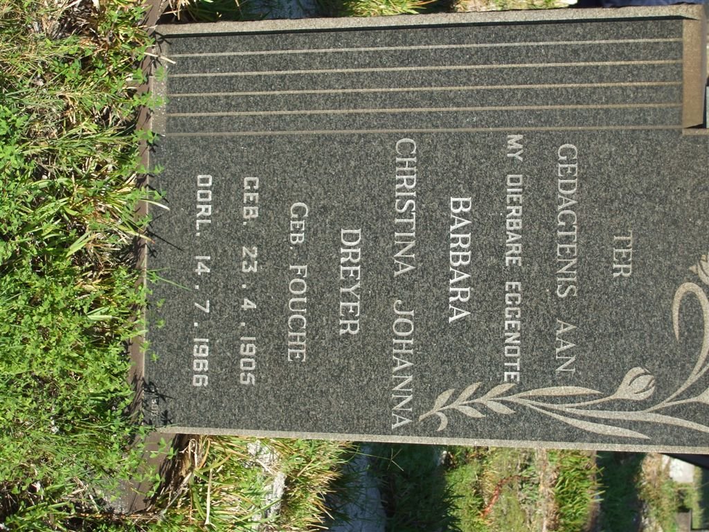 DREYER Barbara Christina Johanna nee FOUCHE 1905-1966
