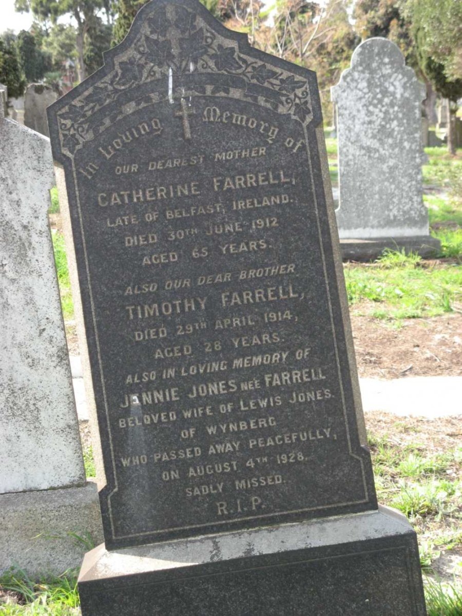 FARRELL Catherine -1912 :: FARRELL Timothy -1914 :: JONES Jennie nee FARRELL -1928