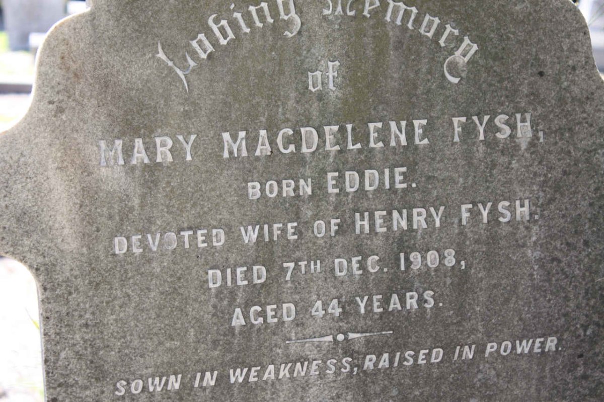 FYSH Mary Magdalene nee EDDIE -1908