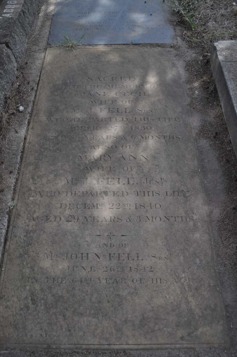 FELL Jane Cecil -1830 :: FELL Mary Ann -1840 :: FELL John -1842