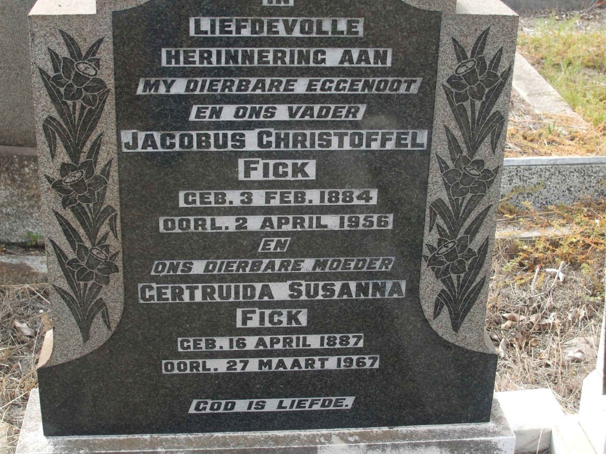 FICK Jacobus Christoffel 1884-1956 &amp; Gertruida Susanna 1887-1967