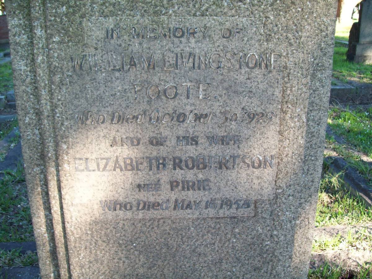 FOOTE William Livingston -1929 &amp; Elizabeth Robertson Pirie -1958