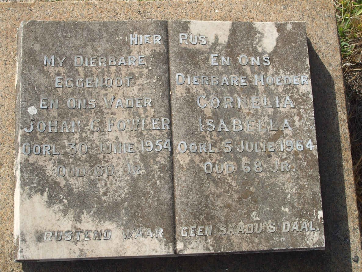 FOWLER Johan C. -1954 &amp; Cornelia Isabella -1964