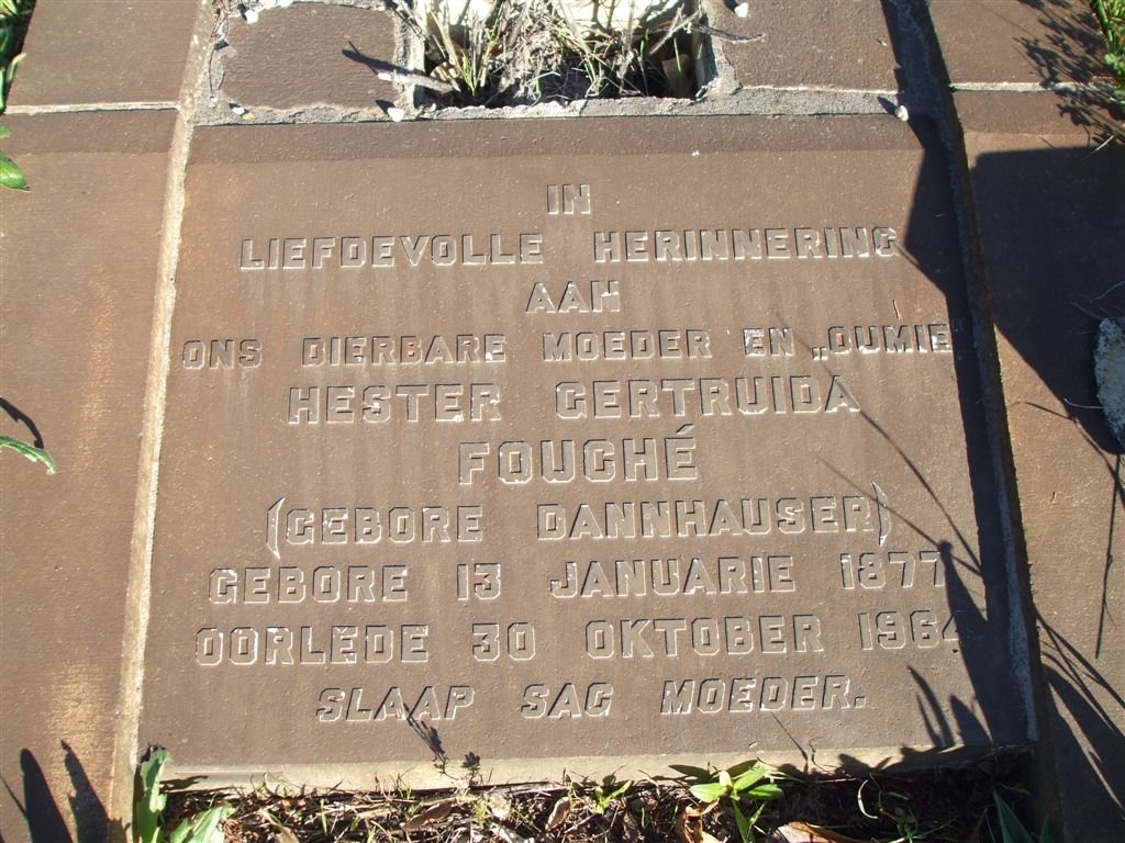 FOUCHE Hester Gertruida nee DANNHAUSER 1877-1964