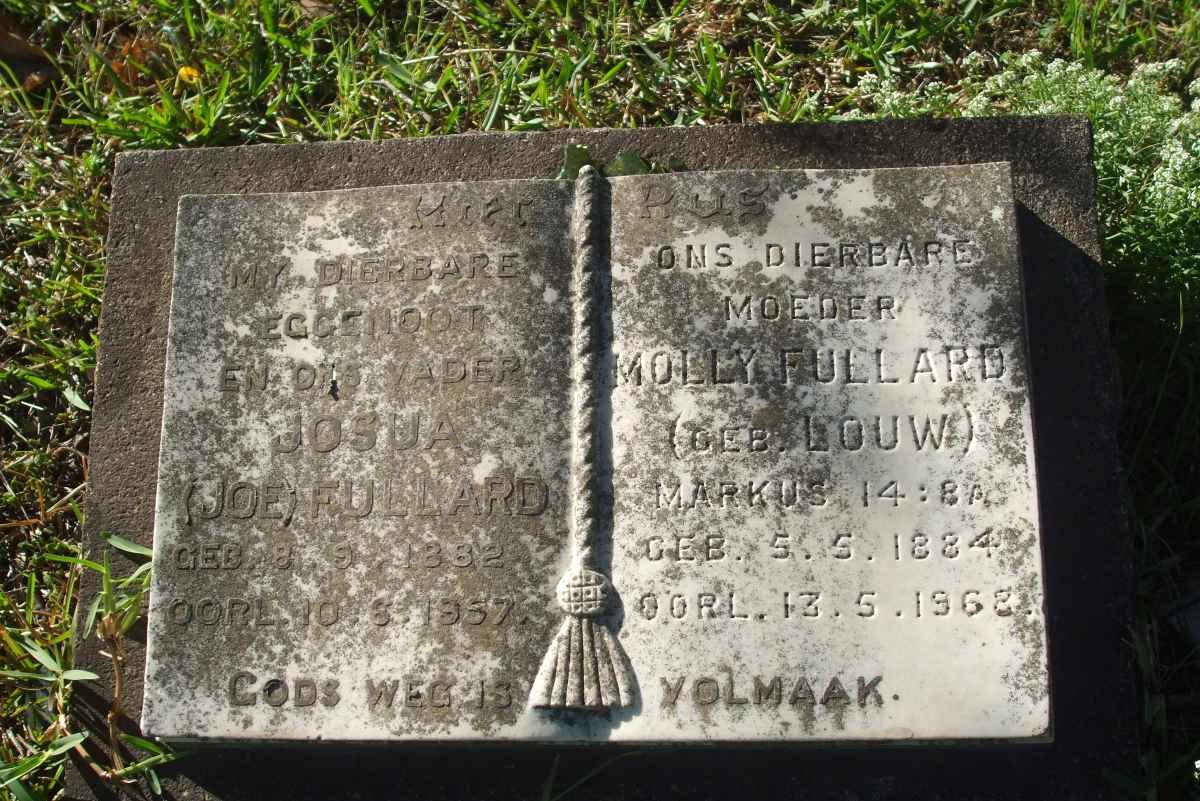 FULLARD Josua 1862-1957 &amp; Molly LOUW 1884-1968