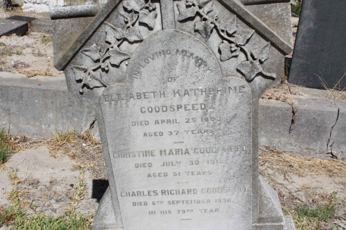 GOODSPEED Elizabeth Katherine -1893 :: GOODSPEED Christine Maria -1918 :: GOODSPEED Charles Richard -1930
