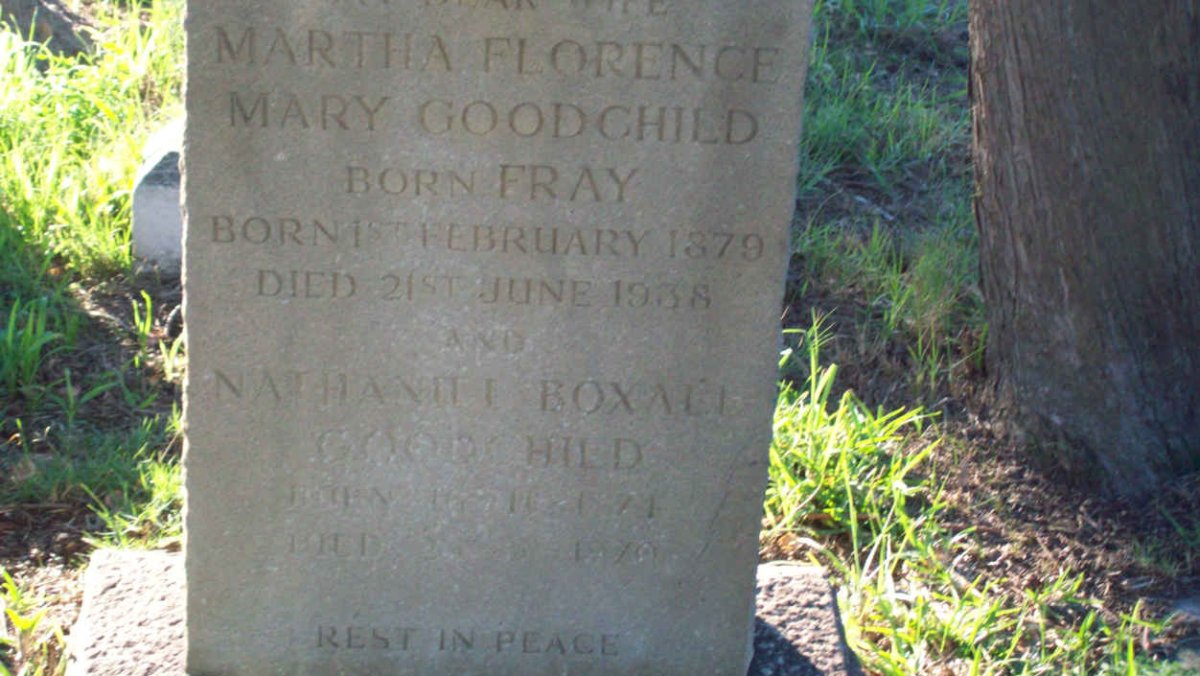 GOODCHILD Nathaniel Boxall 1874-1970 &amp; Martha Florence Mary FRAY 1879-1930