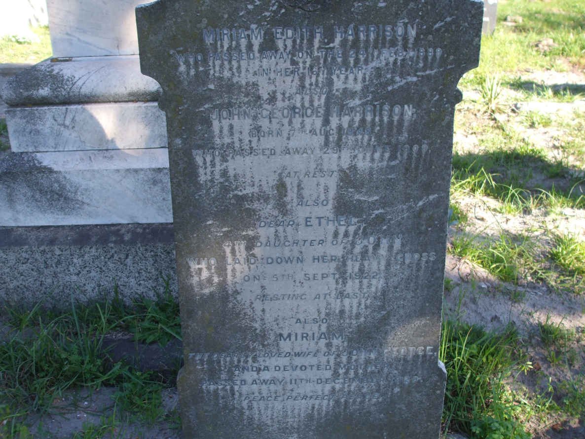 HARRISON John George 1848-1909 &amp; Miriam -1928 :: HARRISON Miriam Edith 1889 :: HARRISON Ethel -1922