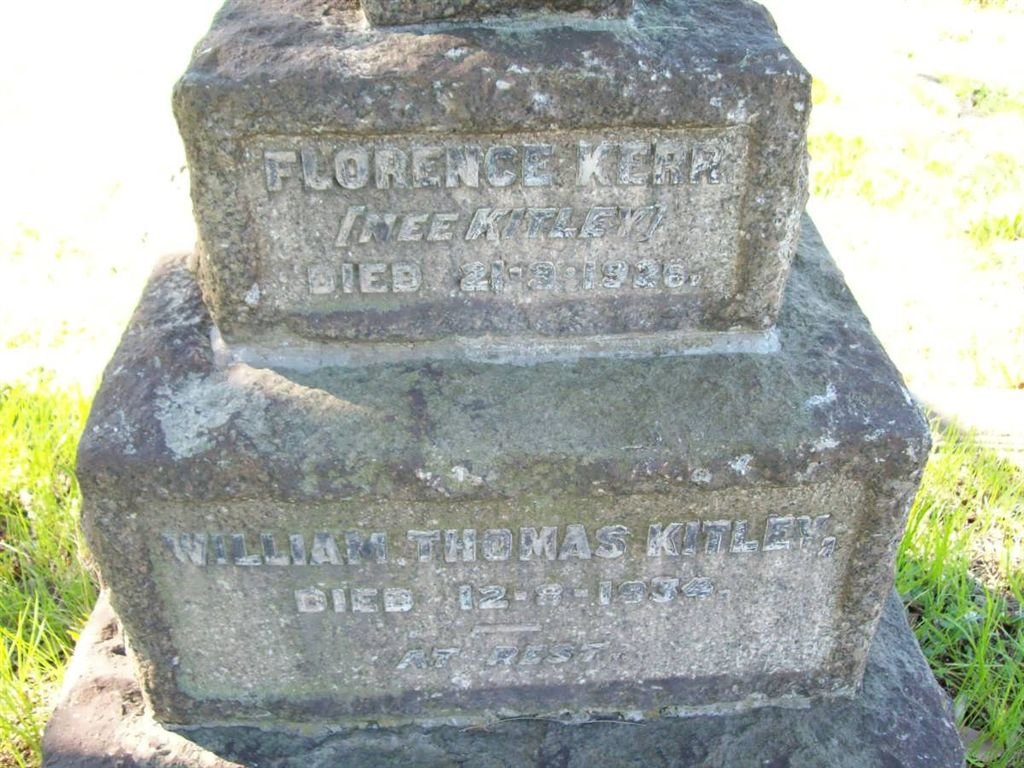KITLEY William Thomas -1934 :: KERR FLorence nee KITLEY -1926