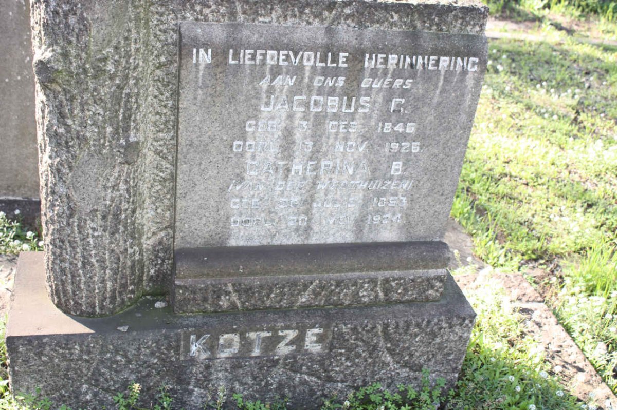 KOTZE Jacobus C 1846-1926 &amp; Catherina B, VAN DER WESTHUIZEN 1853-1924