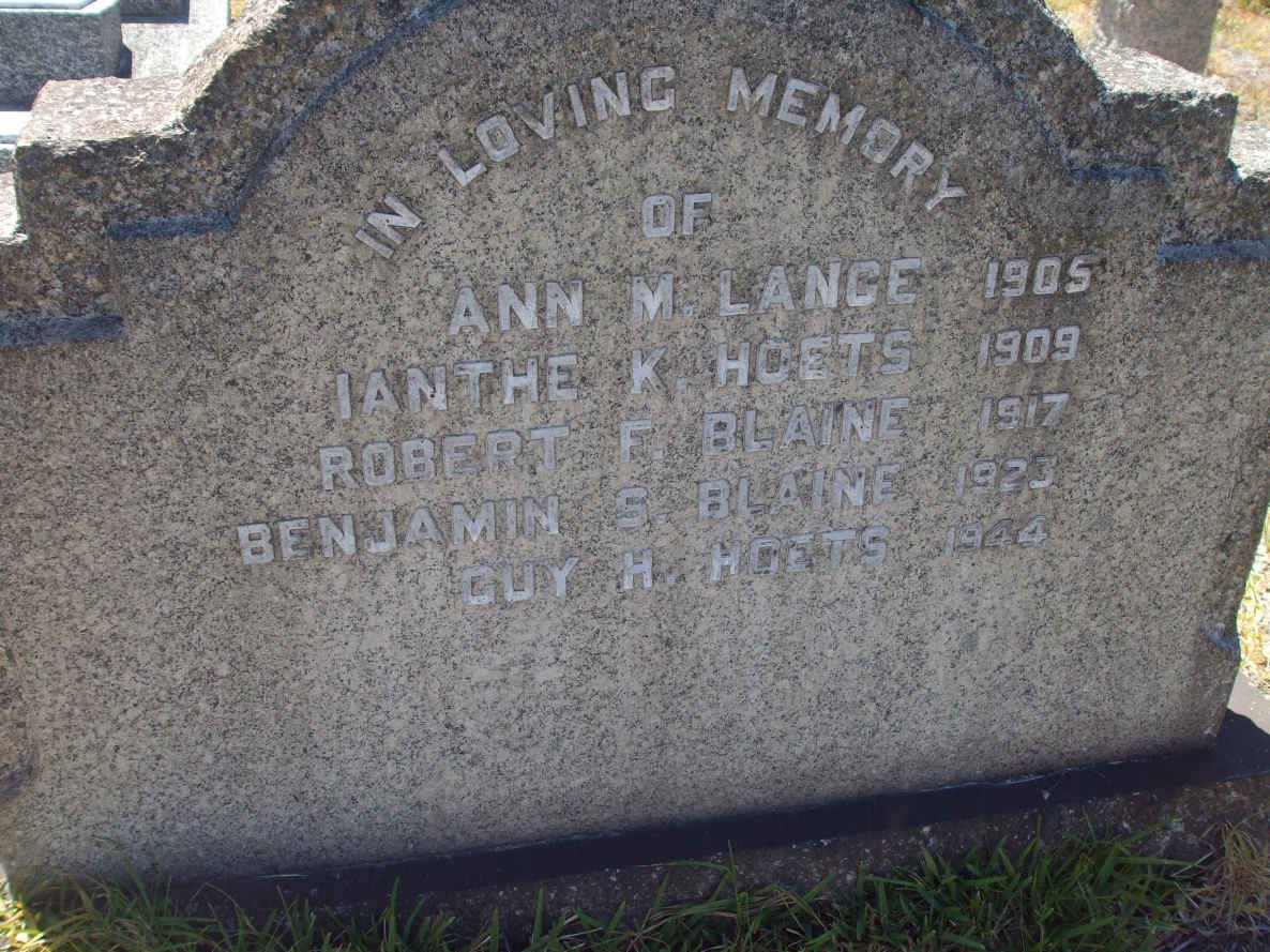 LANGE Ann M. -1905 :: HOETS Ianthe K. -1909 :: BLAINE Robert F. -1917 :: BLAINE Benjamin S. -1923 :: HOETS Guy H. -1944