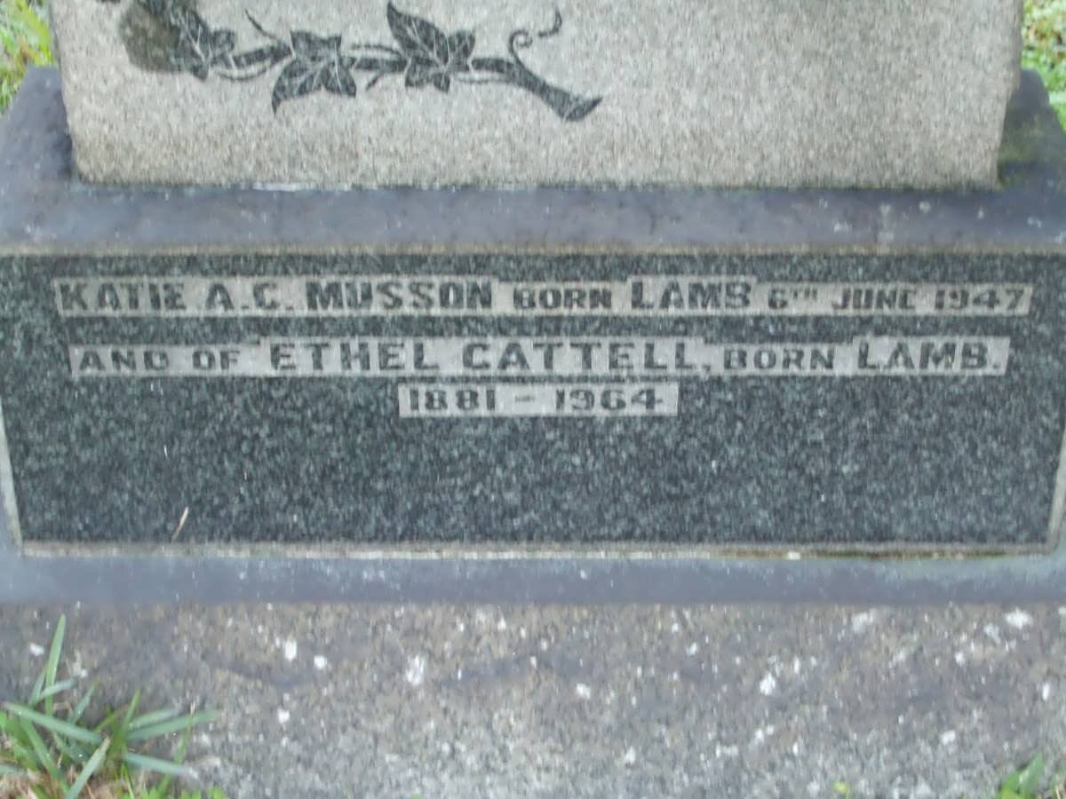 MUSSON Katie A.C. nee LAMB -1947 :: CATTELL Ethel nee LAMB 1881-1964