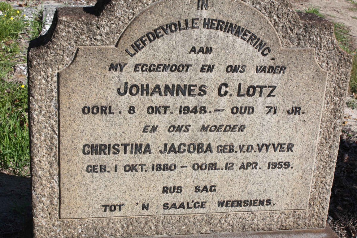 LOTZ Johannes C. -1948 &amp; Christina Jacoba V.D. VYVER 1880-1959
