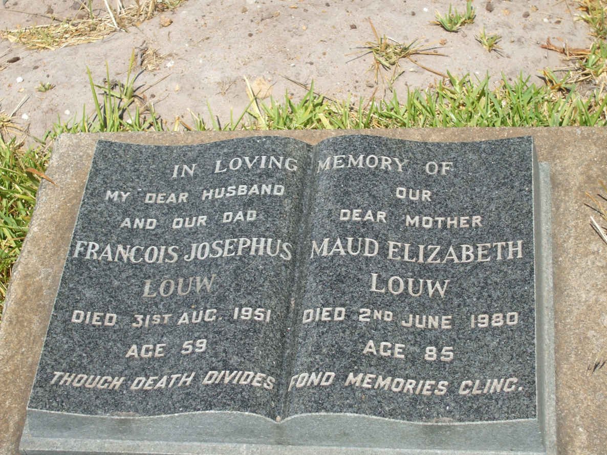 LOUW Francois Josephus -1951 &amp; Maud Elizabeth -1980
