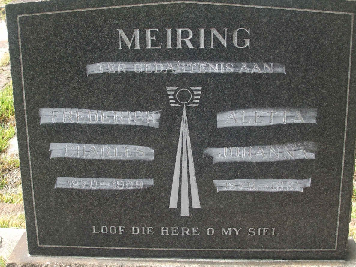 MEIRING Frederick Charles 1870-1959 &amp; Aletta Johanna 1876?-1932