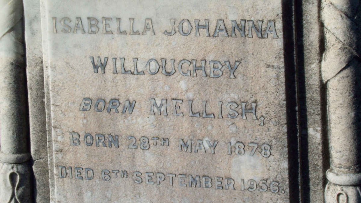 WILLOUGHBY Isabella Johanna nee MELLISH 1878-1956