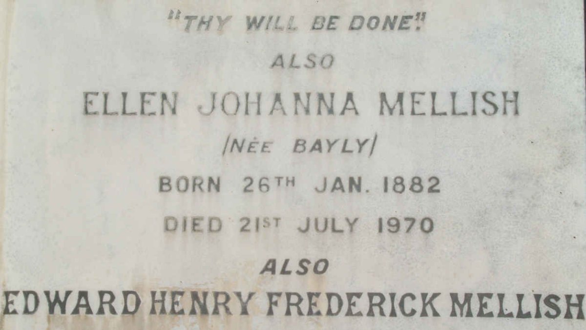 MELLISH Ellen Johanna nee BAYLY 1882-1970