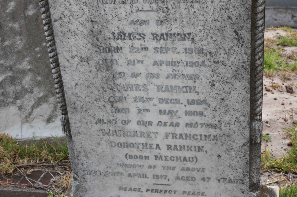 RANKIN James 1864-1908 &amp; Margaret Francis Dorothea MECHAU -1917 :: RANKIN James 1901-1904