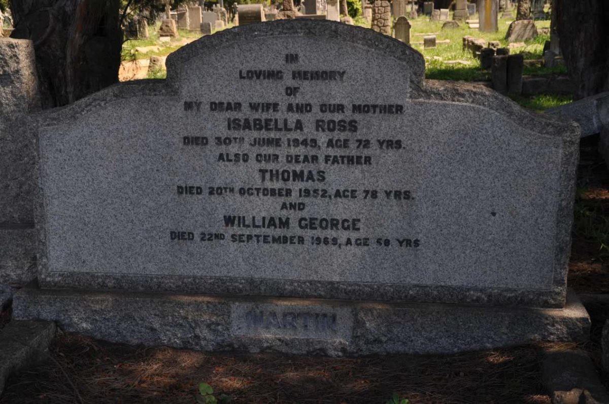 MARTIN Thomas -1952 &amp; Isabella Ross -1949 :: MARTIN William George -1969