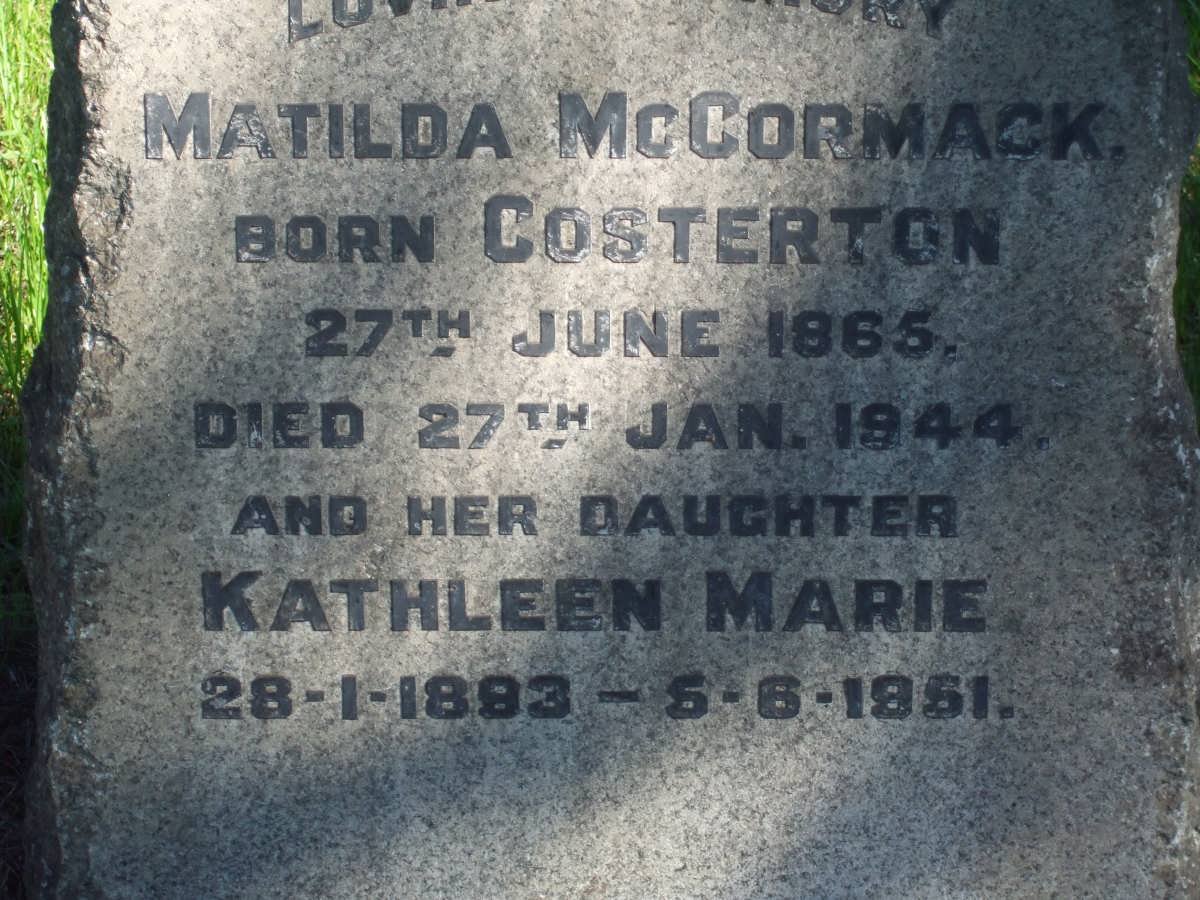 McCORMACK Matilda nee COSTERTON 1865-1944 :: McCORMACK Kathleen Marie 1893-1951
