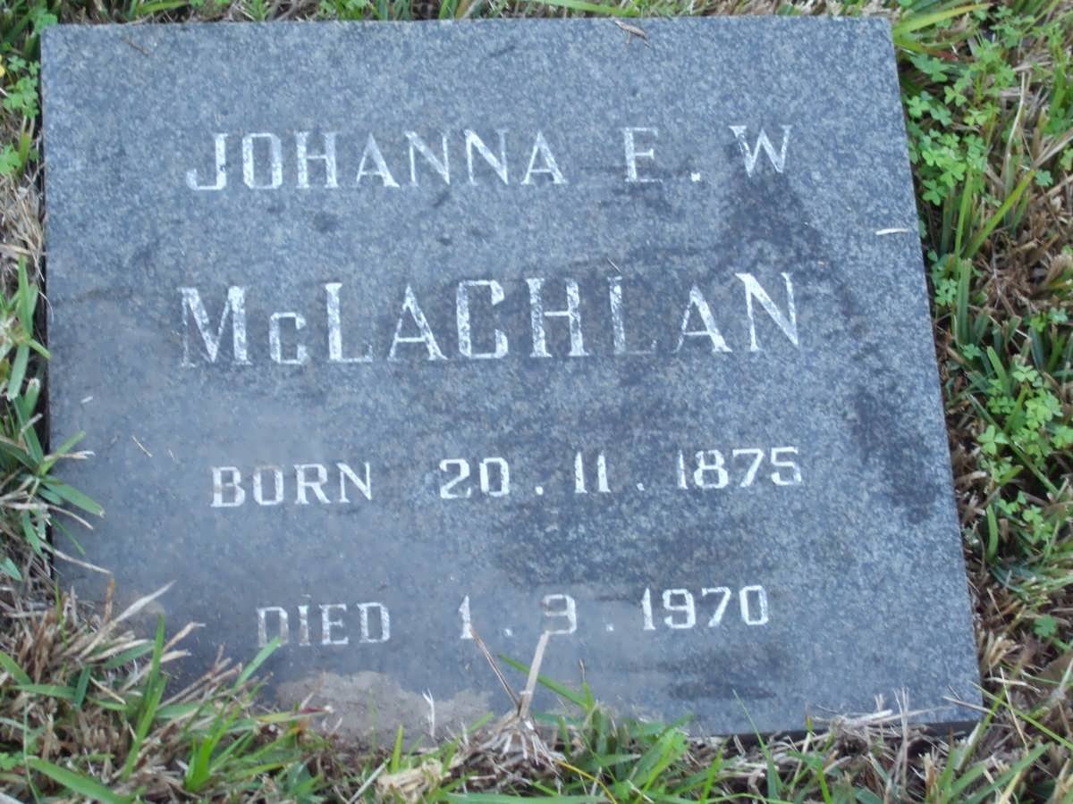 McLACHLAN Johanna E.W. 1875-1970