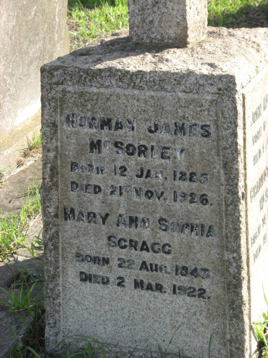McSORLEY Norman James 1885-1926 :: SCRAGG Mary Ann Sophia 1843-1922