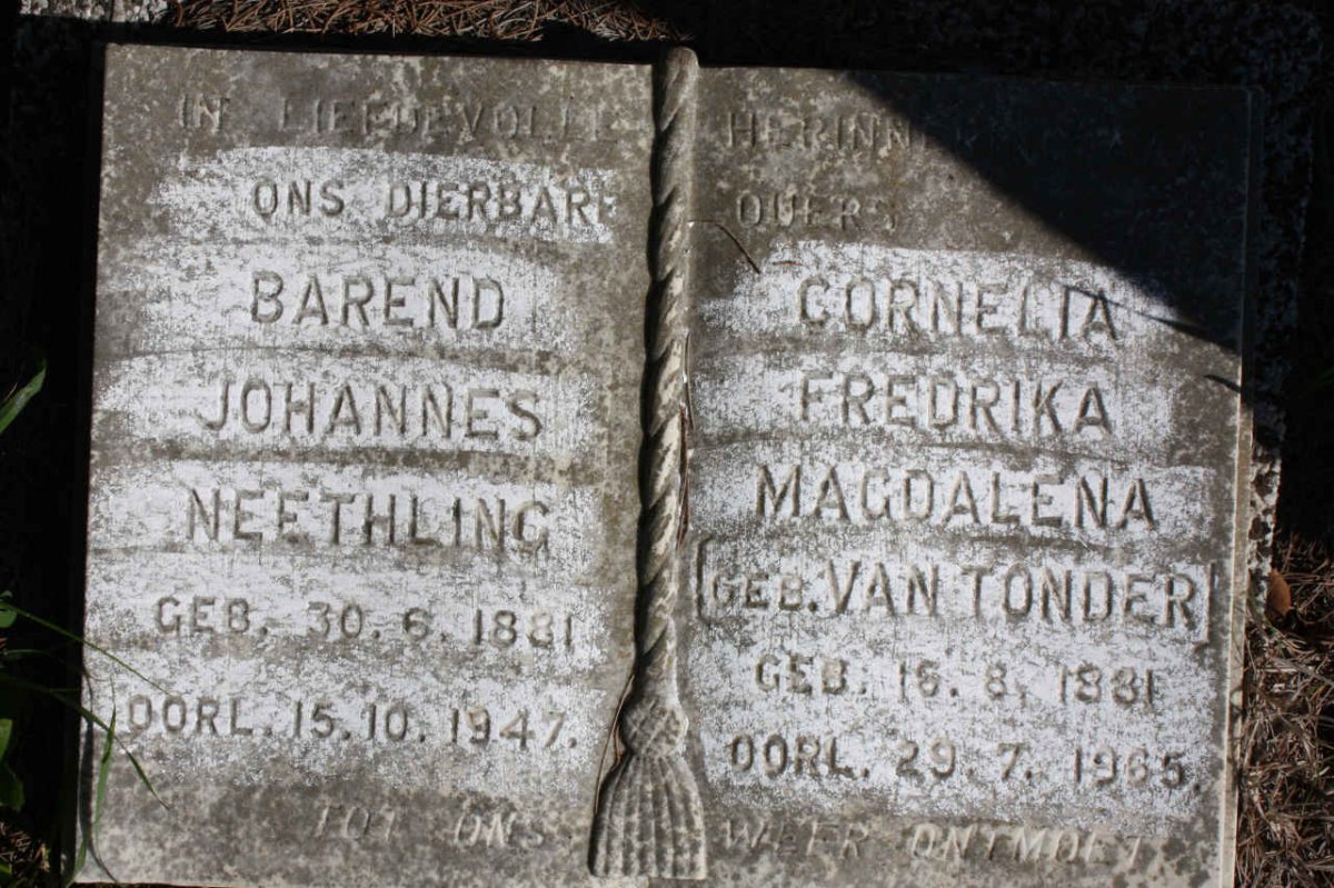NEETHLING Barend Johannes 1881-1947 &amp; Cornelia Fredrika VAN TONDER 1881-1965