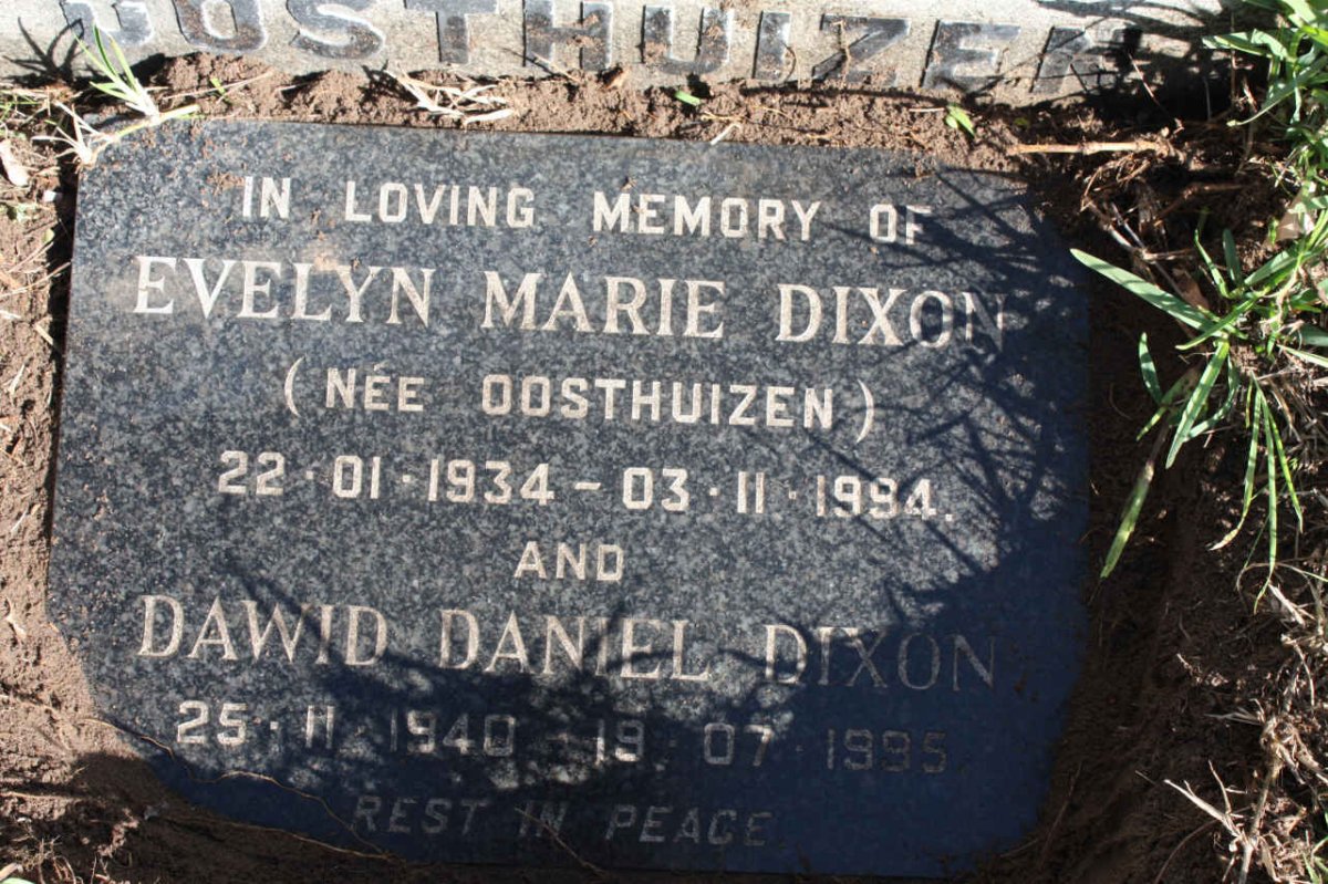 DIXON Dawid Daniel 1940-1995 &amp; Evelyn Marie OOSTHUIZEN 1934-1994