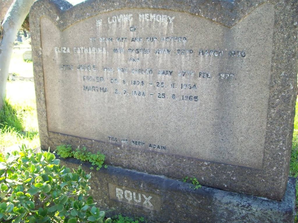 ROUX Elizabeth Catharine -1930 :: ROUX Jesse -1929 :: ROUX Fraser 1875-1954 &amp; Martha 1886-1965