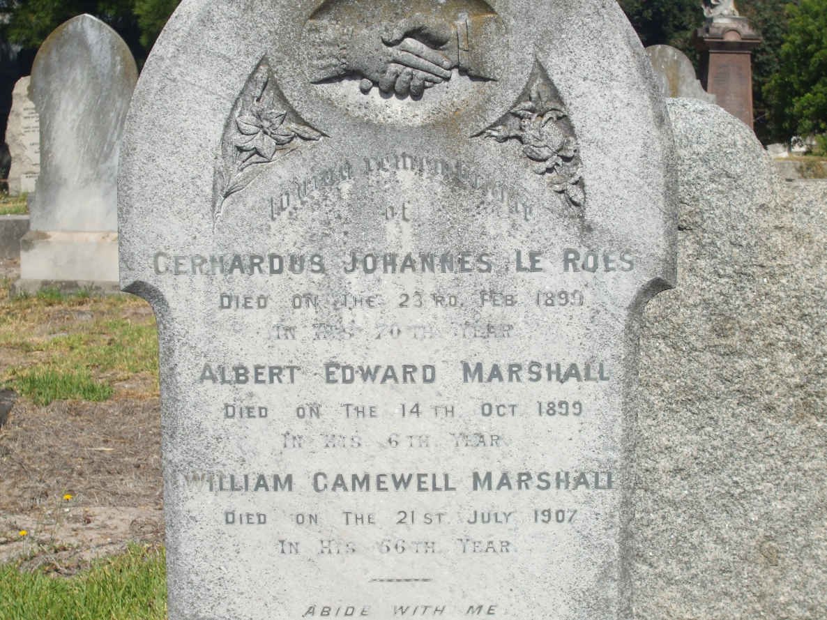 ROES Gerhardus Johannes, le -1899 :: MARSHALL Albert Edward -1899 :: MARSHALL William Camewell -1907