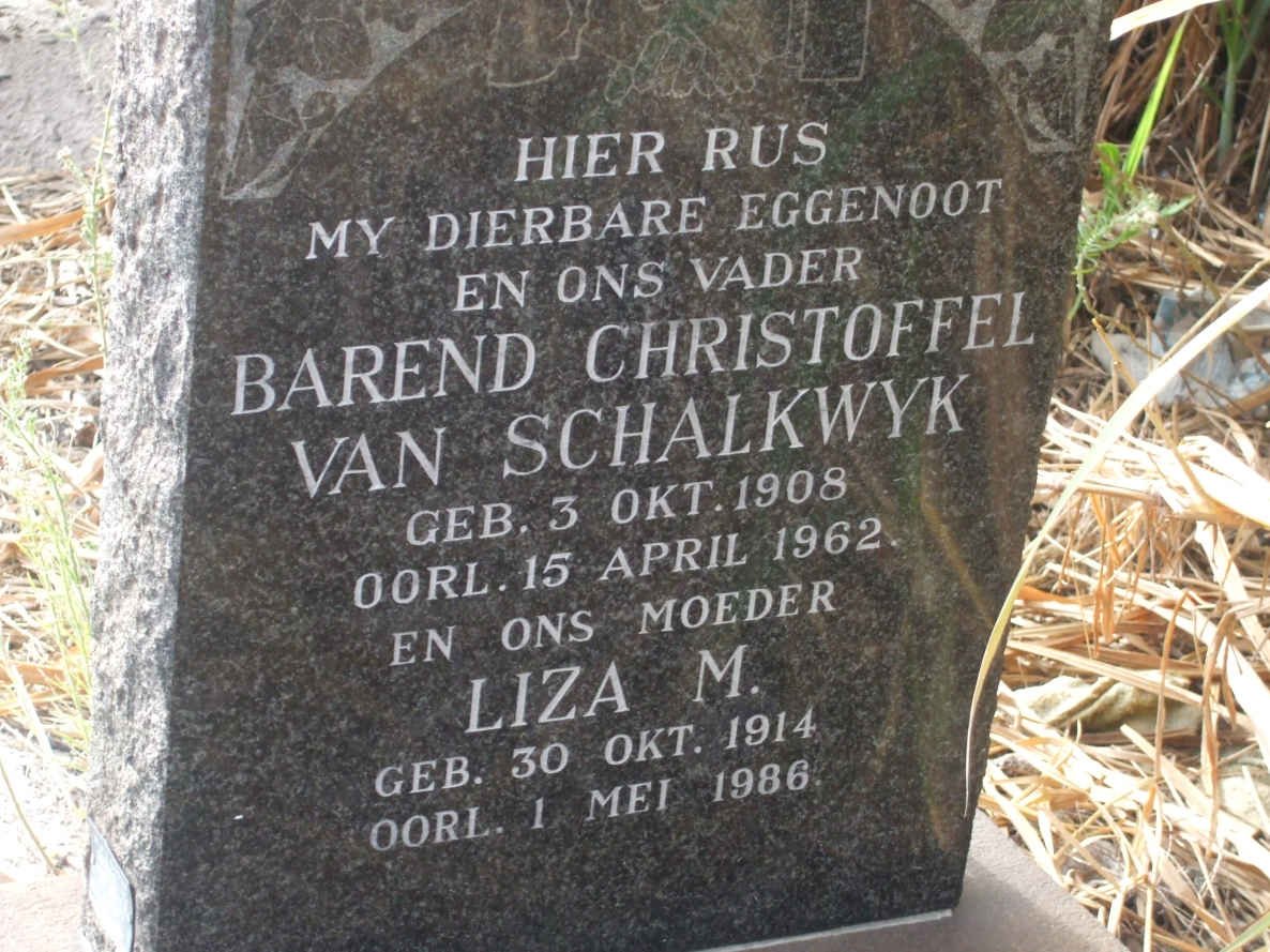 SCHALKWYK Barend Christoffel, van 1908-1962 &amp; Liza M. 1914-1986